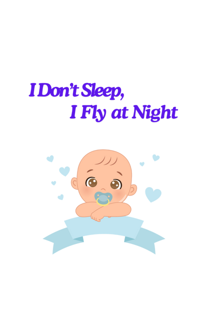 Funny Baby Boy Romper for Your Little Night Owl - I Don’t Sleep, I Fly at Night (Design 2)