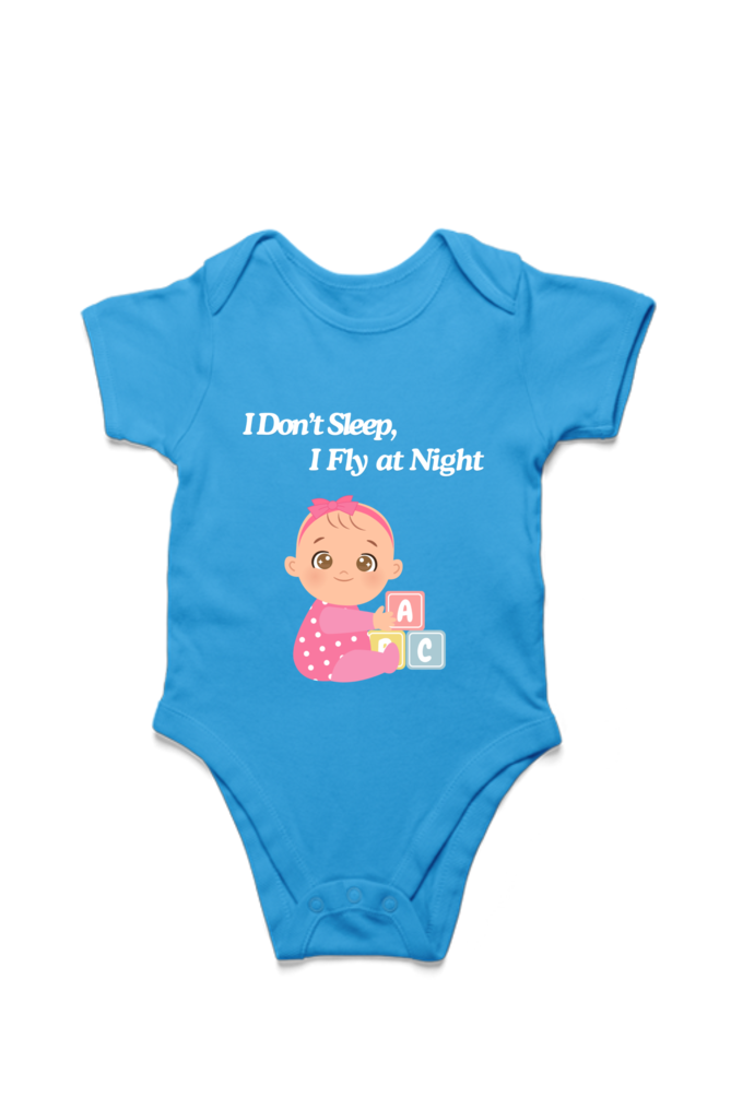 Funny Baby Girl Romper for Your Little Night Owl - I Don’t Sleep, I Fly at Night (White Font)