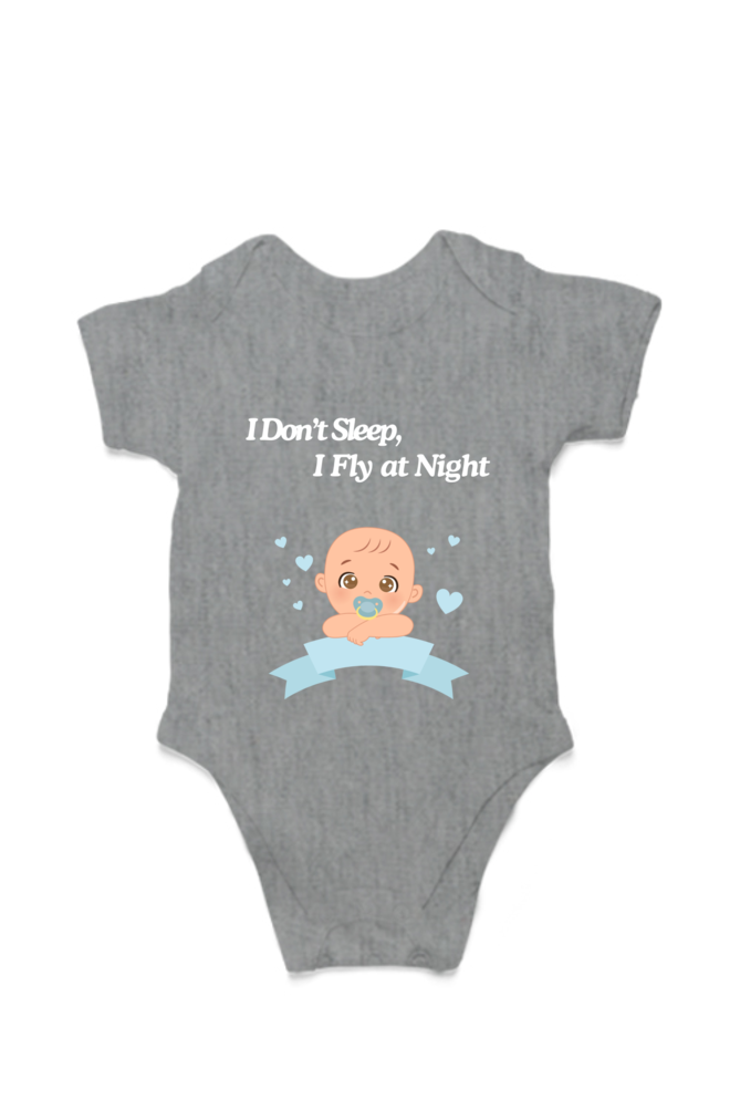 Funny Baby Boy Romper for Your Little Night Owl - I Don’t Sleep, I Fly at Night (Design 2 with White Font)