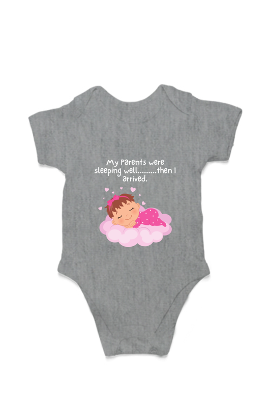 Funny Baby Girl Rompers - Because Sleep Was Overrated… Until She Arrived! (White Font)  SHP99